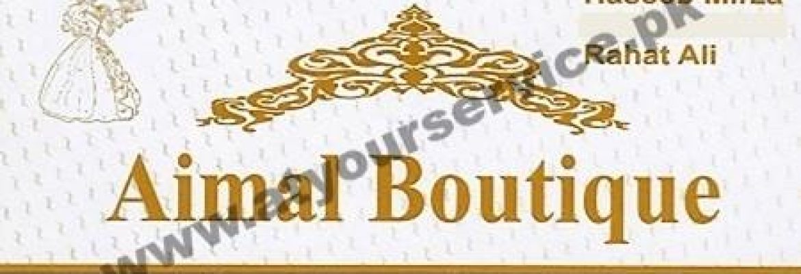 Aimal Boutique – Center Point, Koh e Noor City, Faisalabad