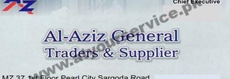 Al Aziz General Traders & Suppliers – Pearl City, Sargodha Road, Faisalabad