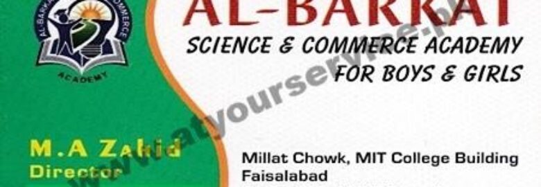 Al Barkat Science & Commerce Academy – Millat Chowk, Faisalabad