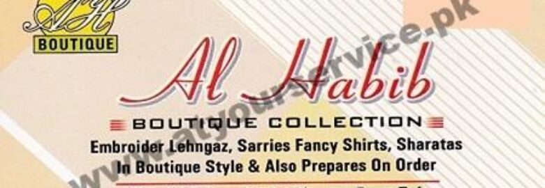 Al Habib Boutique – Bano Market, Bhowana Bazar, Faisalabad