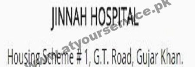 Jinnah Hospital – Housing Scheme #1, Gujar Khan