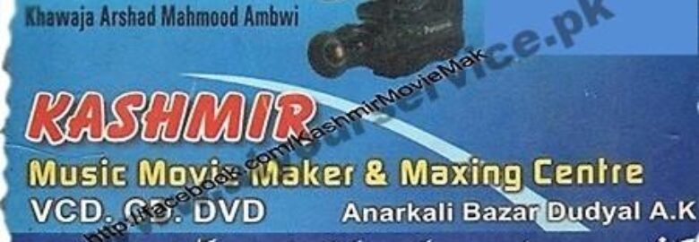 Kashmir Music Movie Maker & Mixing Centre – Anarkali Bazar, Dudyal, AJK