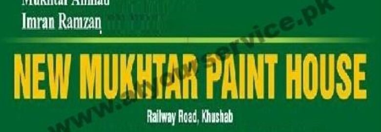 New Mukhtar Paint House – Railway Road, Khushab