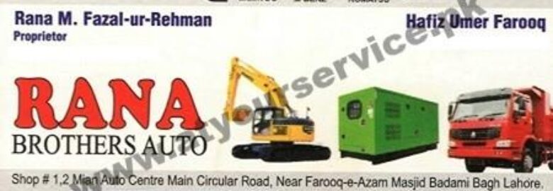 Rana Brothers Auto – Mian Auto Centre, Badami Bagh, Lahore
