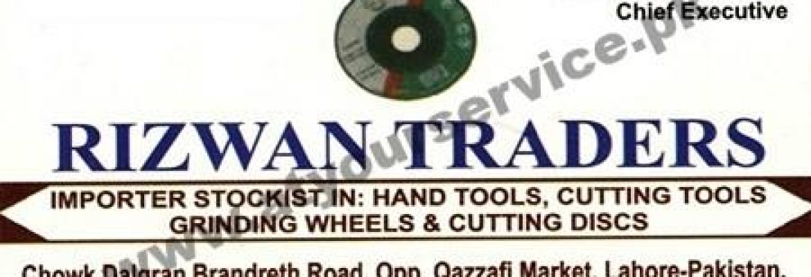 Rizwan Traders – Chowk Dalgran, Brandreth Road, Lahore