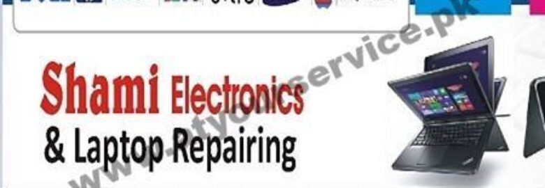 Shami Electronics & Laptop Repairing – Dubai Plaza, 6th Road, Rawalpindi