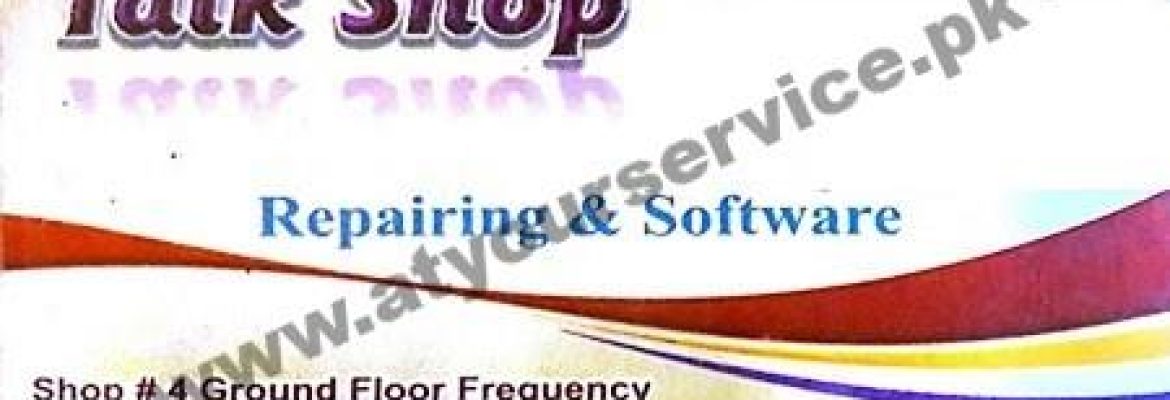 Talk Shop – Frequency Plaza, Bank Road, Saddar, Rawalpindi