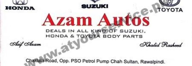 Azam Autos – Chaklala Road, Chah Sultan, Rawalpindi