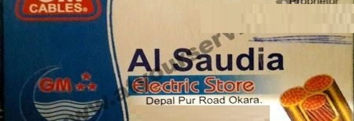 Al Saudia Electric Store – Depalpur Road, Okara