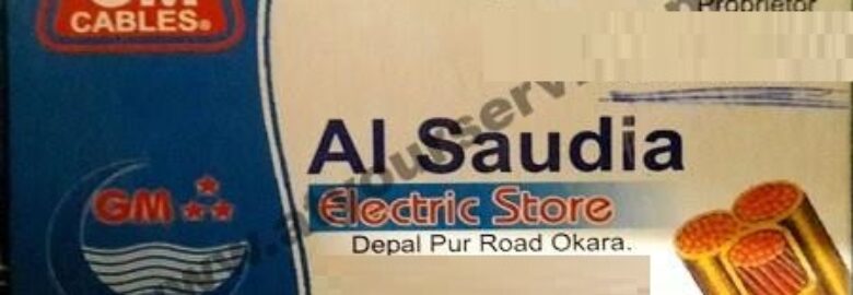 Al Saudia Electric Store – Depalpur Road, Okara