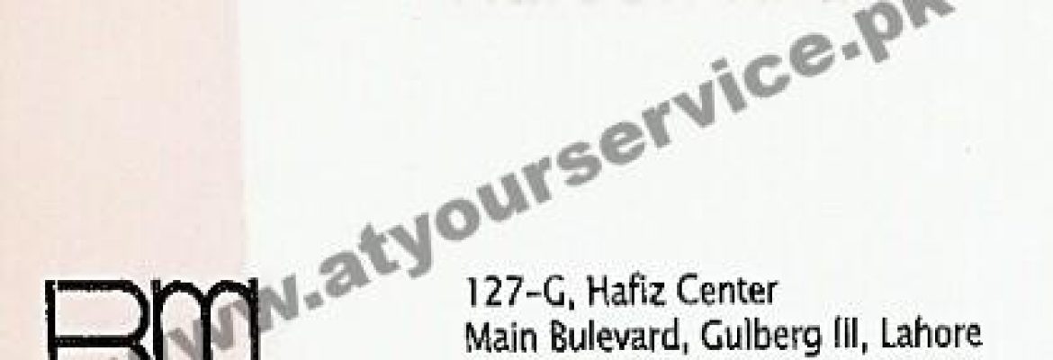 BM – Hafeez Centre, Main Boulevard, Gulberg III, Lahore