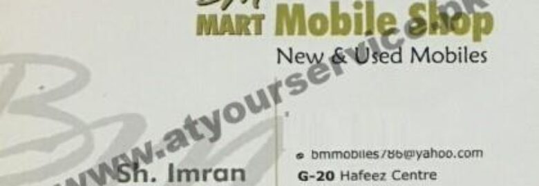 BM Mart Mobile Shop – Hafeez Centre, Main Boulevard, Gulberg III, Lahore