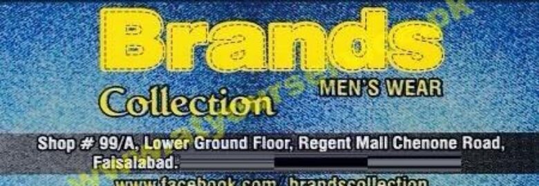 Brands Collection, Men’s Wear – Regent Mall, Chen One Road, Peoples Colony No. 1, Faisalabad