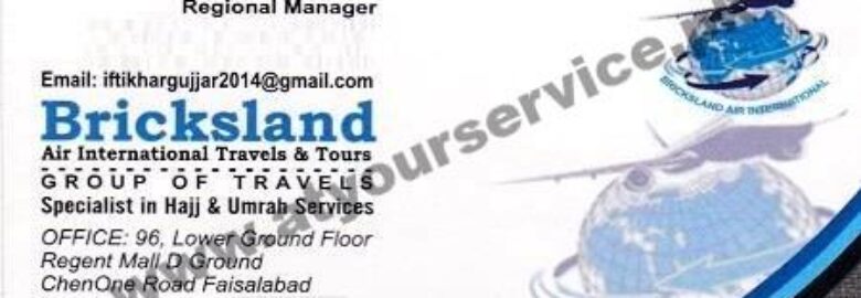 Bricksland Air International Travel & Tours – Regent Mall, Chen One Road, D Ground, Faisalabad