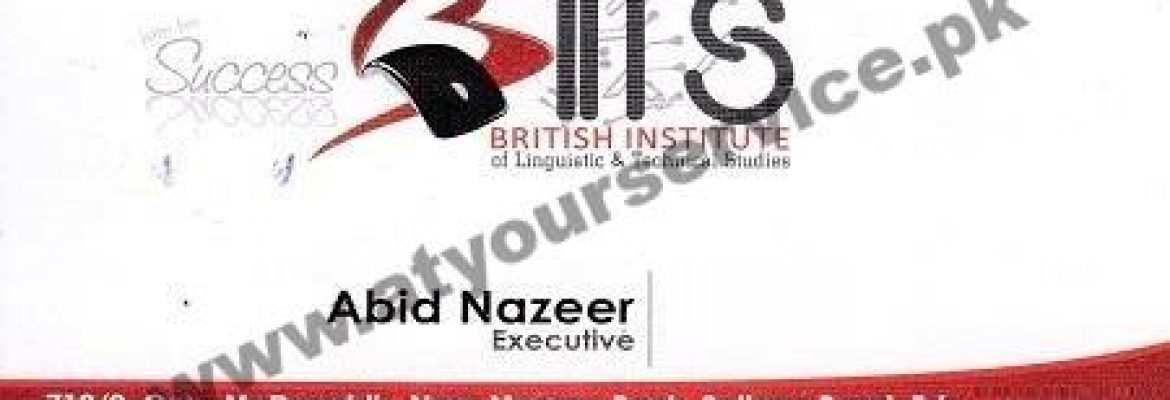British Institute of Linguistic & Technical Studies – Satyana Road, Faisalabad