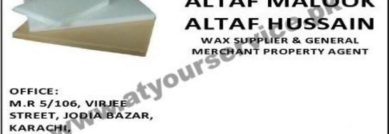 Altaf Malook, Altaf Hussain, Wax Supplier – Virjee Street, Jodia Bazar, Karachi