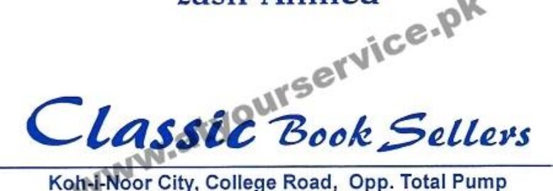 Classic Book Seller – Koh e Noor City, College Road, Faisalabad