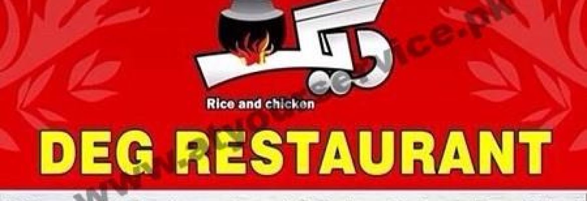Deg Restaurant – Gate No. 3, Gulraiz, Rawalpindi