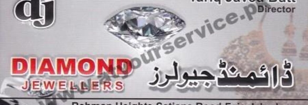 Diamond Jewellers – Rehman Heights, Satyana Road, Faisalabad