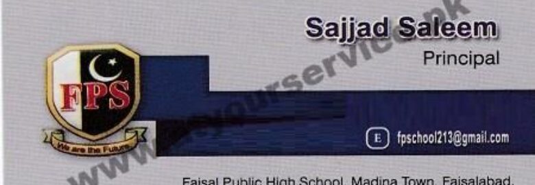 Faisal Public High School – Madina Town, Faisalabad