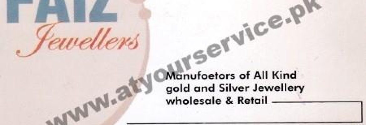 Faiz Jewellers – Wakeelan Wali, Rail Bazar, Faisalabad