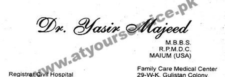 Family Care Medical Centre (Dr Yasir Majeed) – Gulistan Colony, Faisalabad