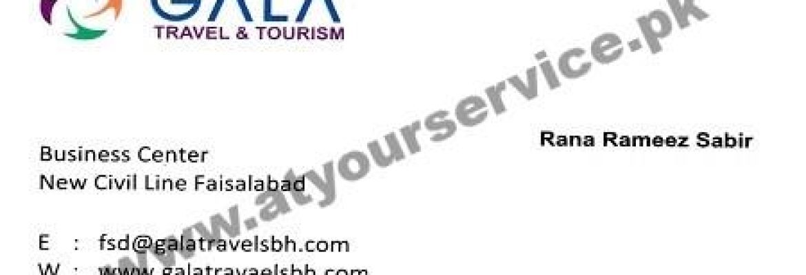 Gala Travel & Tourism – Business Centre, New Civil Lines, Faisalabad