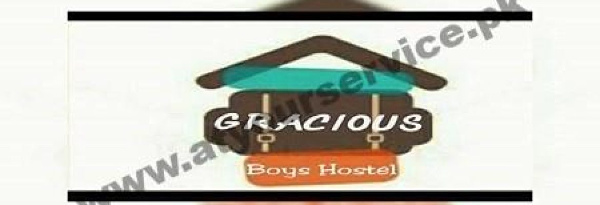 Gracious Boys Hostel – Al Syed Avenue, Park Road, Islamabad