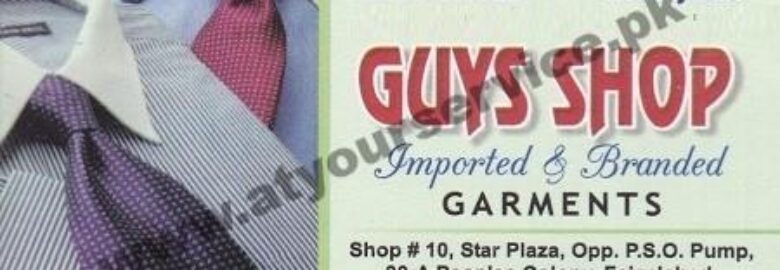 Guys Shop – Star Plaza, People’s Colony 1, Faisalabad