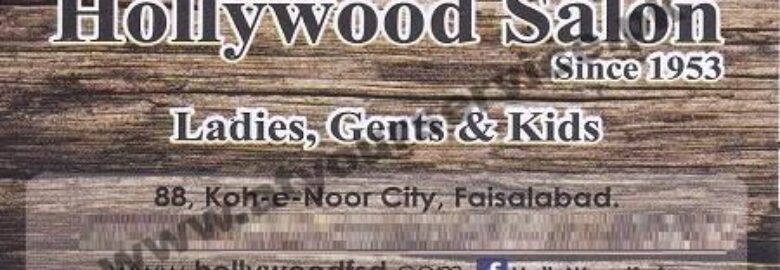 Hollywood Salon – Koh e Noor City, Jaranwala Road, Faisalabad