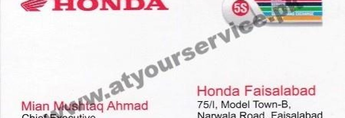 Honda Faisalabad – Model Town B, Narwala Road, Faisalabad