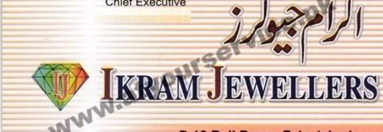 Ikram Jewellers – Rail Bazar, Faisalabad