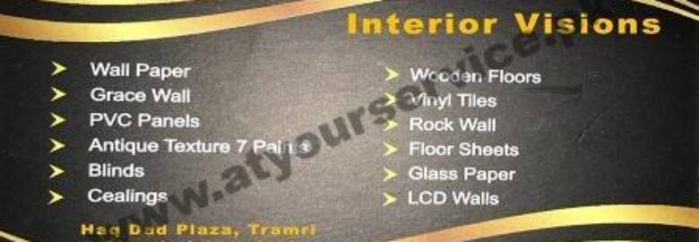 Interior Visions – Haq Dad Plaza, Tramri Chowk, Islamabad