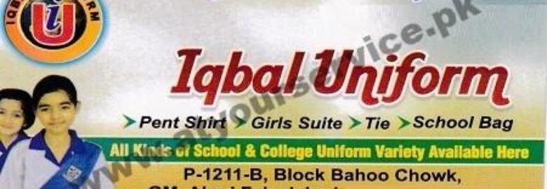 Iqbal Uniform – Bahu Chowk, Ghulam Muhammad Abad, Faisalabad