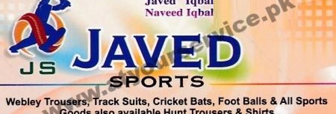Javed Sports – Wakeelan Wali, Katchehry Bazar, Faisalabad