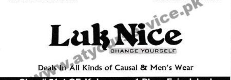 Luk Nice, Change Yourself – Koh e Noor 1, Jaranwala Road, Faisalabad