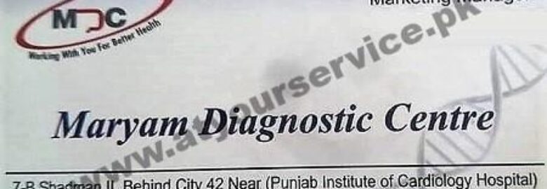 Maryam Diagnostic Centre – Shadman II, Lahore