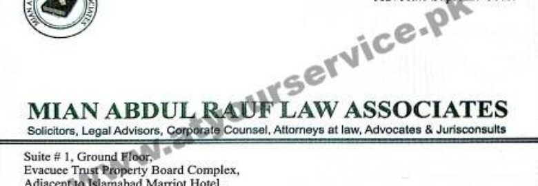 Mian Abdul Rauf Law Associates – Agha Khan Road, F 5/1, Islamabad