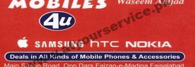 Mobiles 4U – Susan Road, Madina Town, Faisalabad