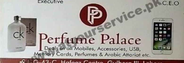 Perfume Palace – Hafeez Centre, Main Boulevard Gulberg III, Lahore