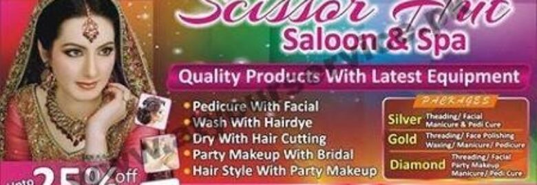 Scissor Hut Saloon & Spa – Haider Road, Wah Cantt