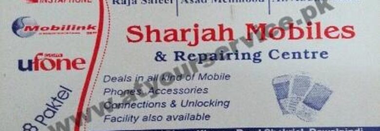 Sharjah Mobiles – Najaf Plaza, Khanna Road, Shakrial, Rawalpindi