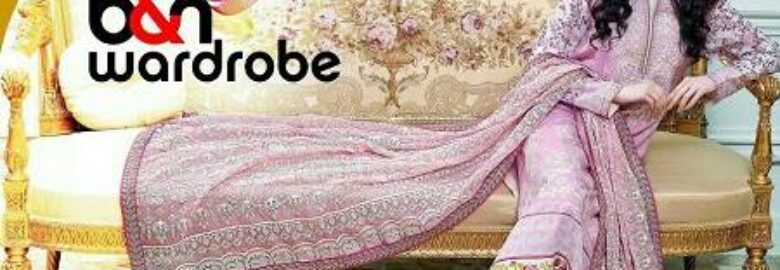 b&n WardRobe – Samanabad, Lahore