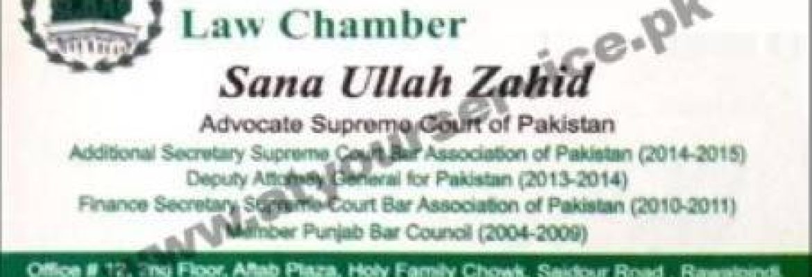 Al Faiz Law Chamber, Sana Ullah Zahid, Advocate SC – Aftab Plaza, Saidpur Road, Rawalpindi