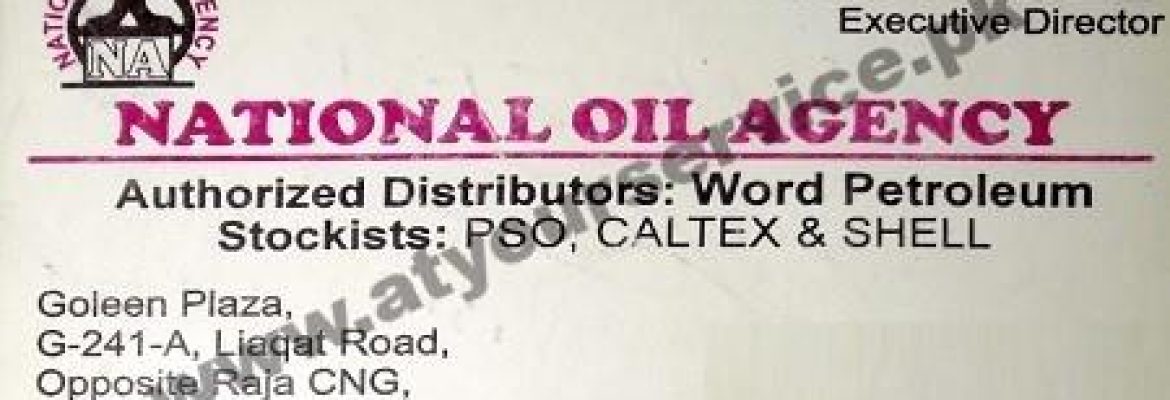 National Oil Agency – Goleen Plaza, Liaquat Road, Rawalpindi