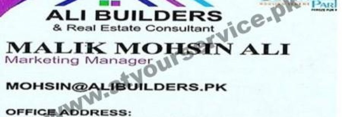 Ali Builders & Real Estate Consultant – Ali Plaza, Main Boulevard, Central Park, Lahore