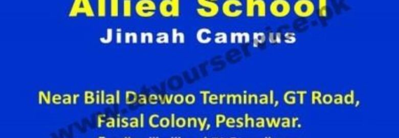 Allied School, Jinnah Campus – GT Road, Faisal Colony, Peshawar