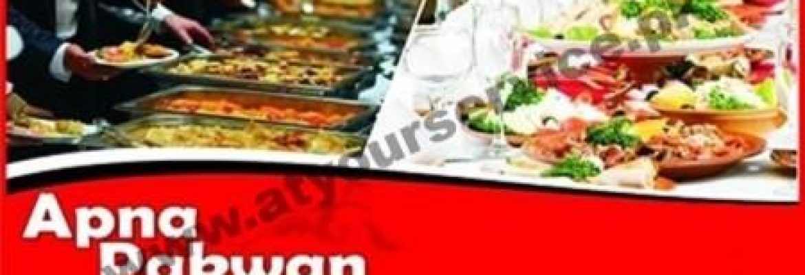 Apna Pakwan Catering Services – Johar Town, Lahore