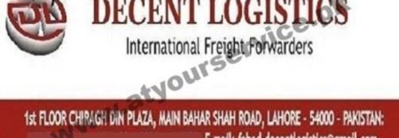 Decent Logistics – Chiragh Din Plaza, Bahar Shah Road, Lahore