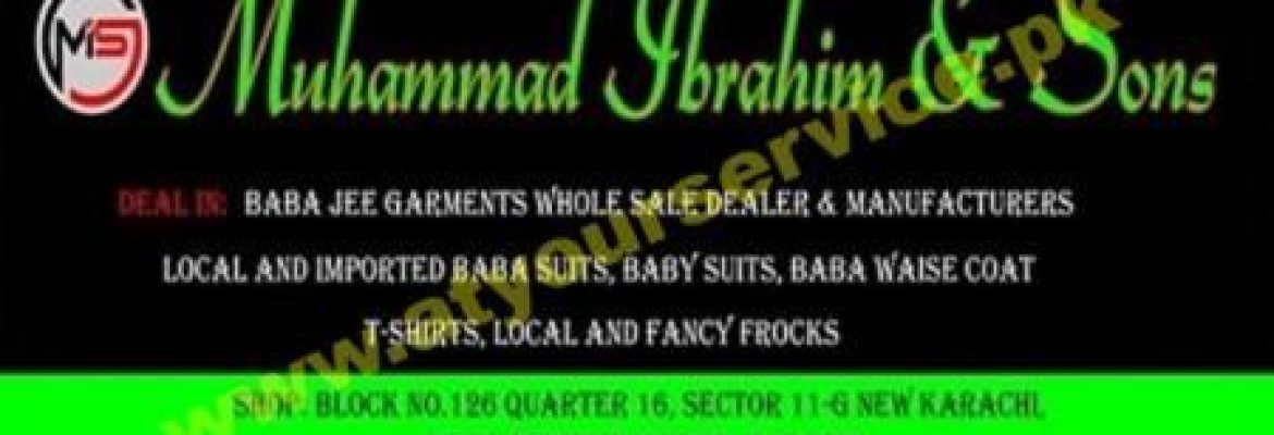 Muhammad Ibrahim & Sons – Quarter 16, Sector 11G, New Karachi
